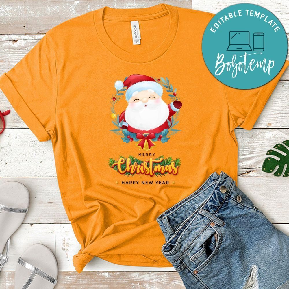 Merry Christmas And Happy New Year, Cute Santa Claus For Christmas Day Shirt