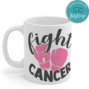 Fight Cancer Gift Mug