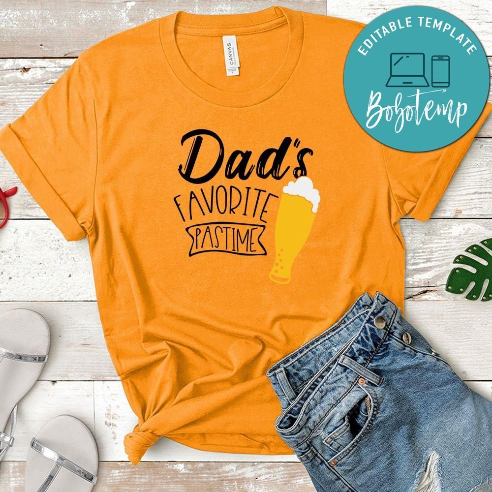 Dad's Favorite Pastime Shirt