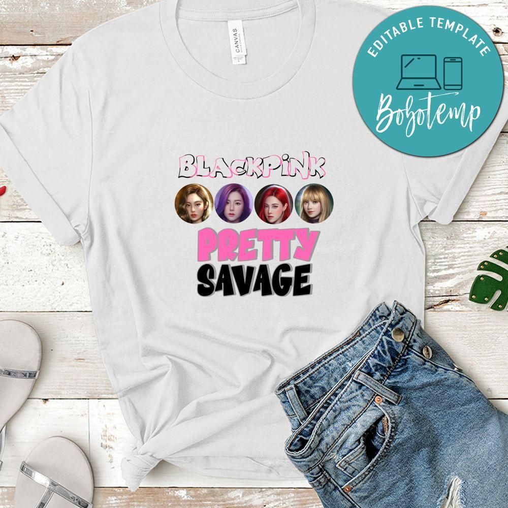 Blackpink Pretty Savage Shirt