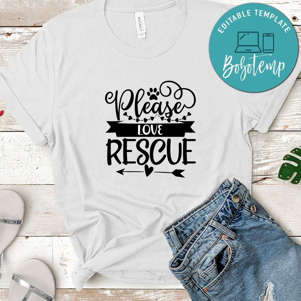Please Love Rescue Unisex Shirt