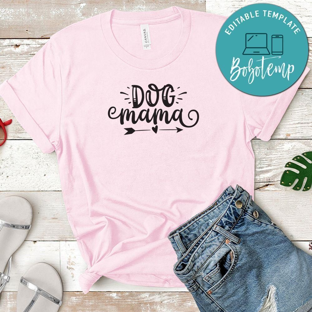 Dog Mama Shirt