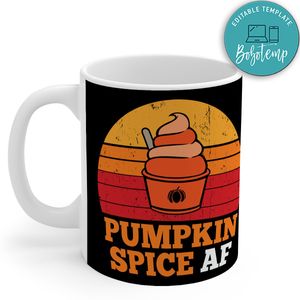Pumpkin Spice Af Funny Halloween Mug