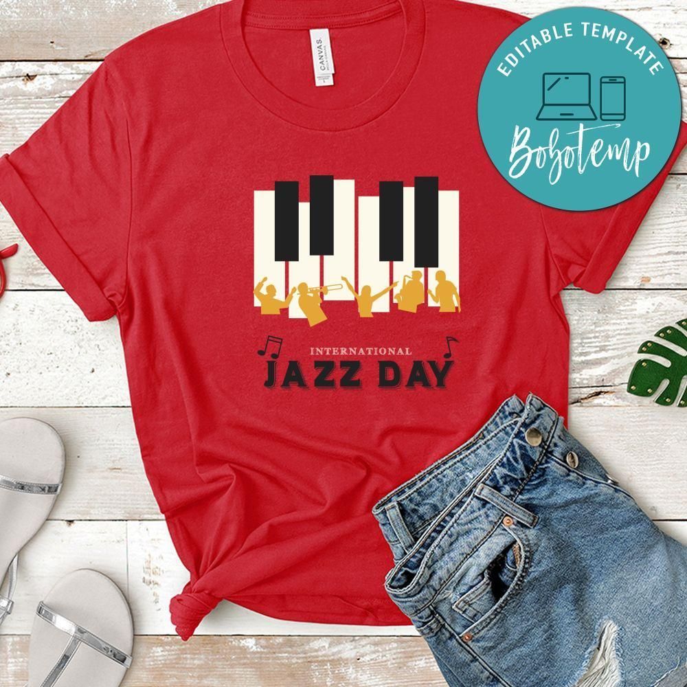International Jazz Day With Piano Tales Shirt
