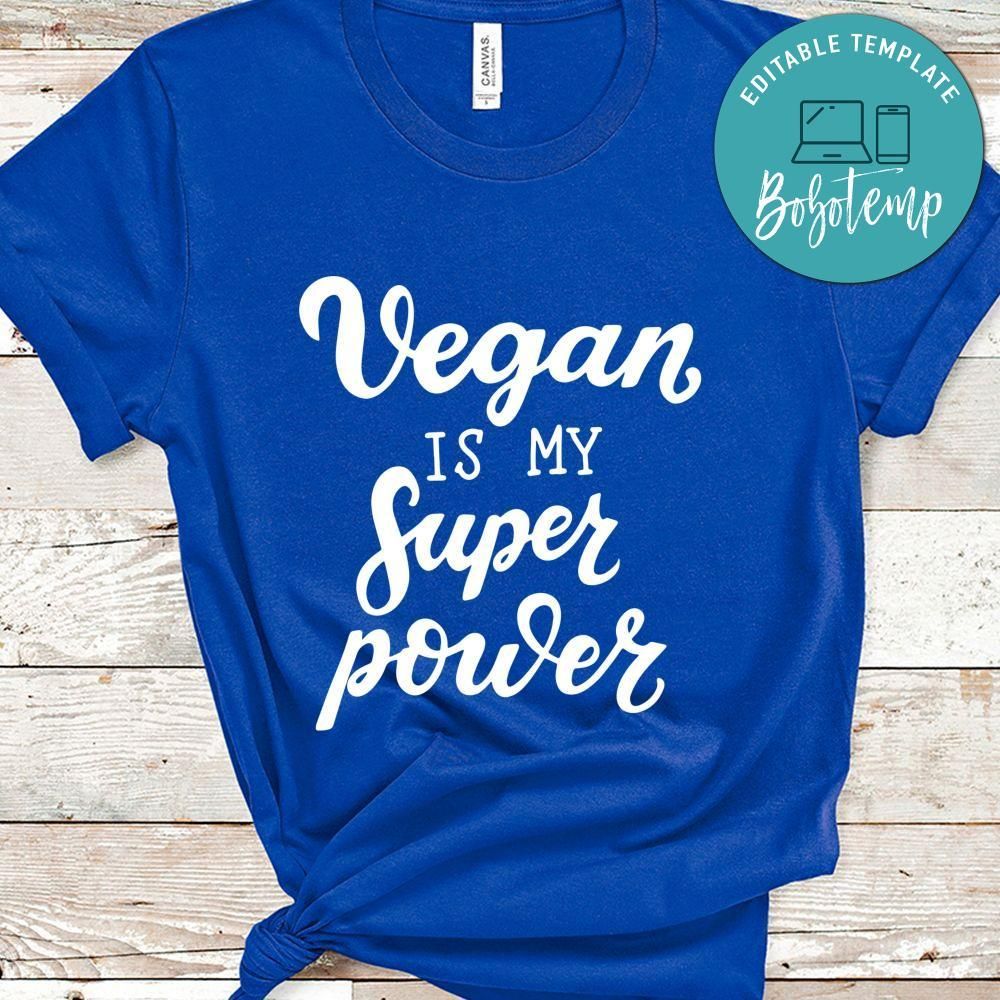 Vegan Is My Superpower White Shirt