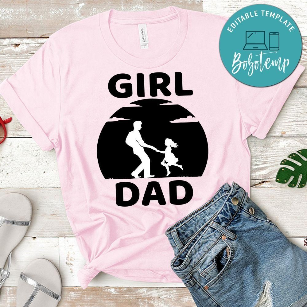 Dad Girl Shirt