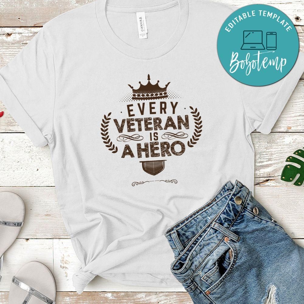 Every Veteran Is A Hero Tshirt