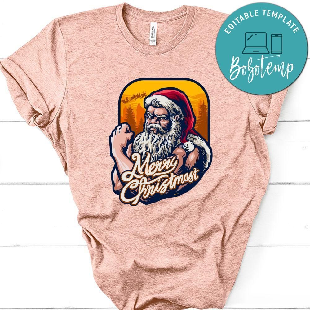 Merry Christmas, Strong Cool Santa Claus Christmas Shirt