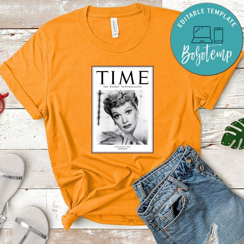 Lucille Ball Time The Weekly Newsmagazine Shirt