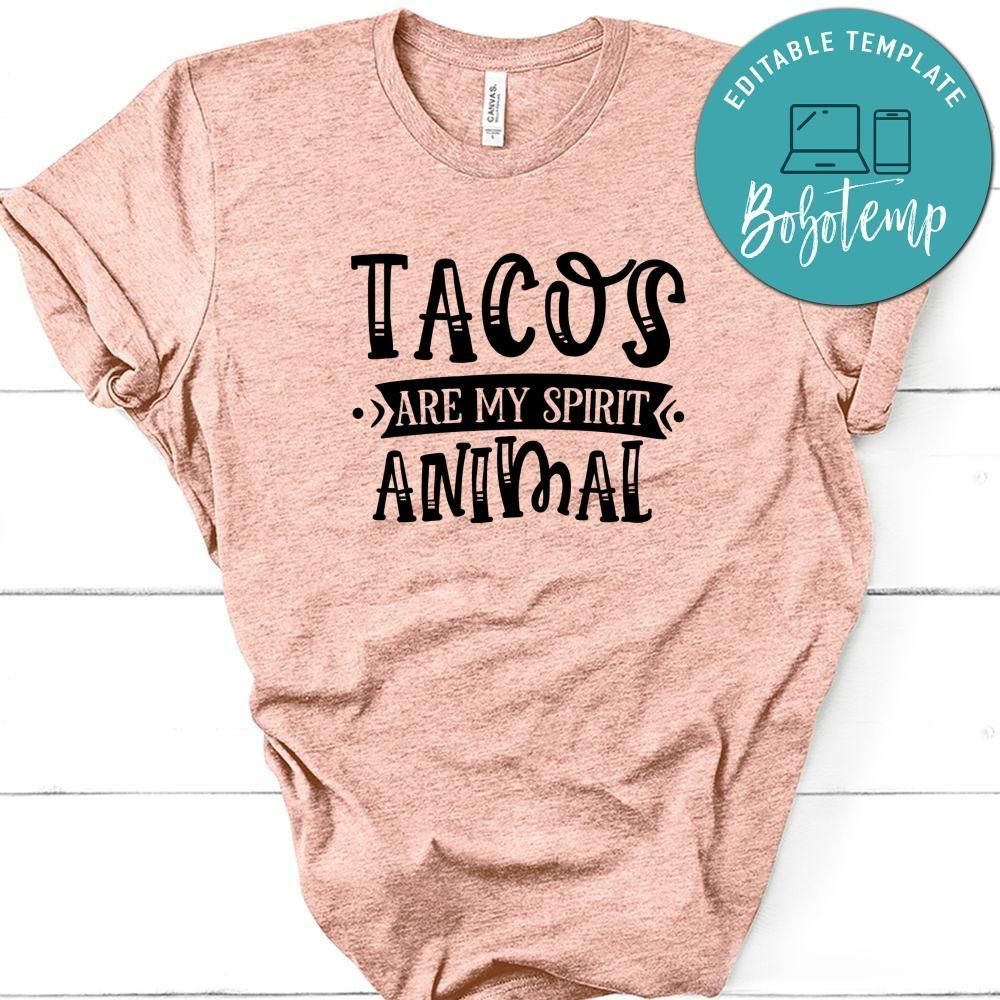 Tacos Are My Spirit Animal T-Shirt