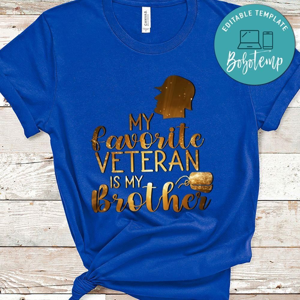 My Favorite Veteran Is My Brother Gold Tshirt