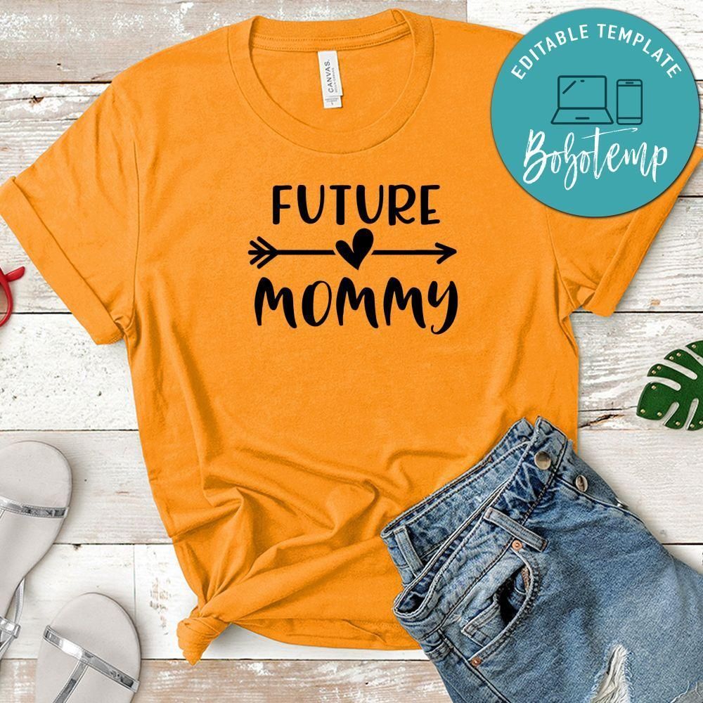Pregnancy Future Mommy Shirt