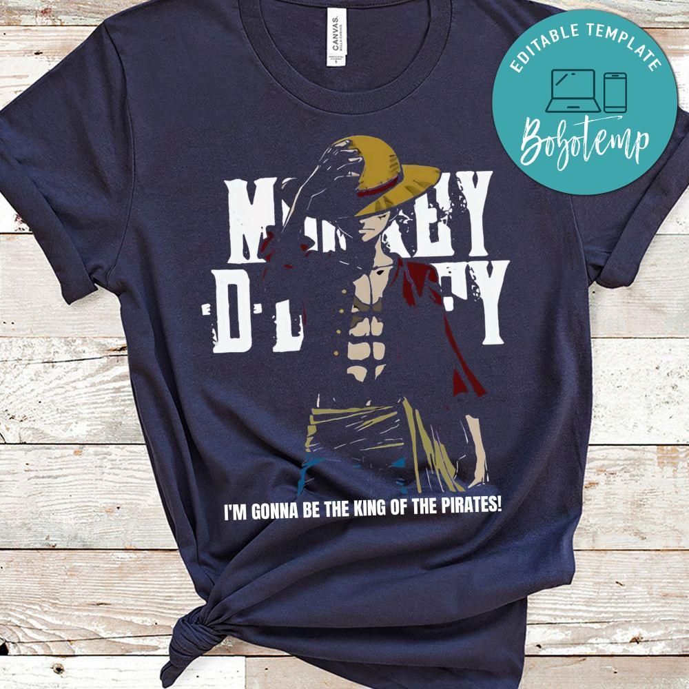 One Piece I'm Gonna Be The King Of The Pirates! Shirt