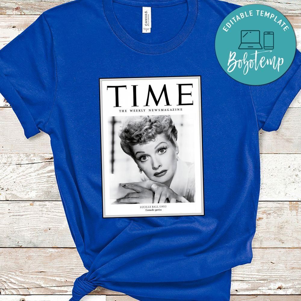 Lucille Ball Time The Weekly Newsmagazine Black Shirt