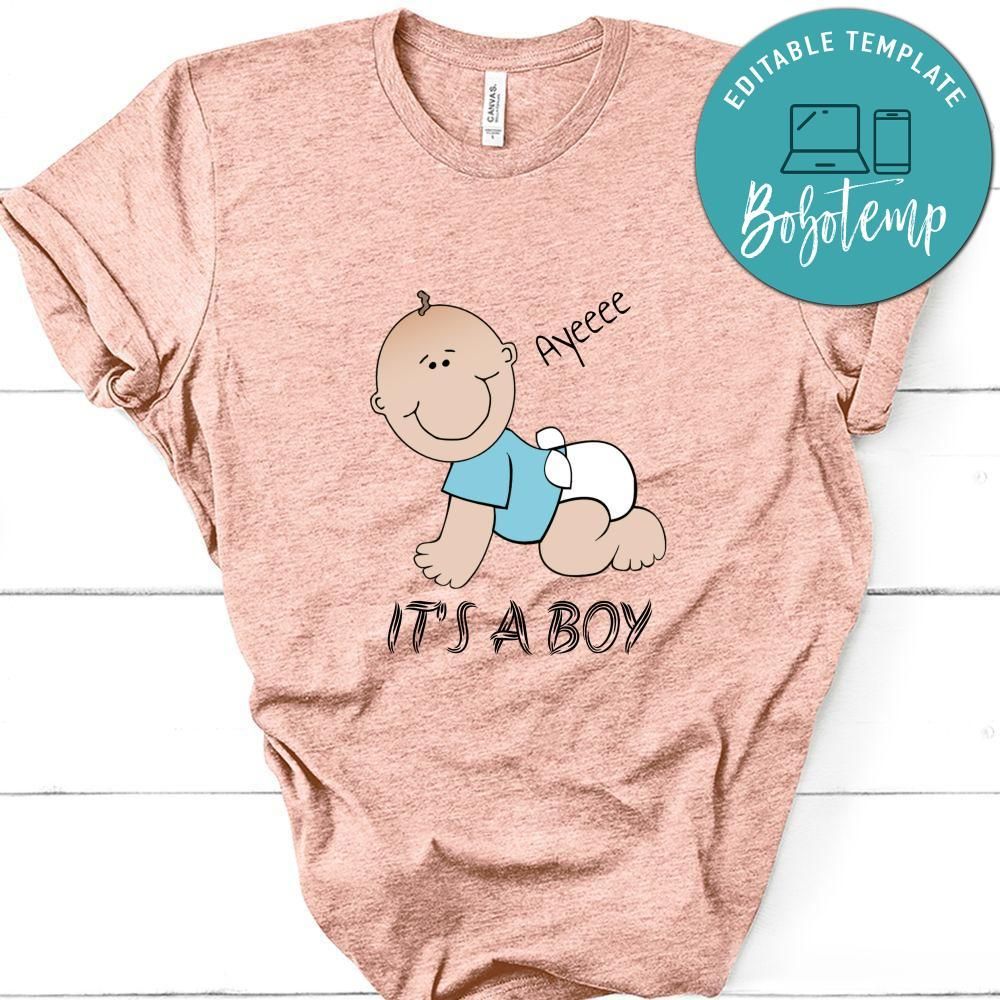 Ayeeee It's A Boy Shirt