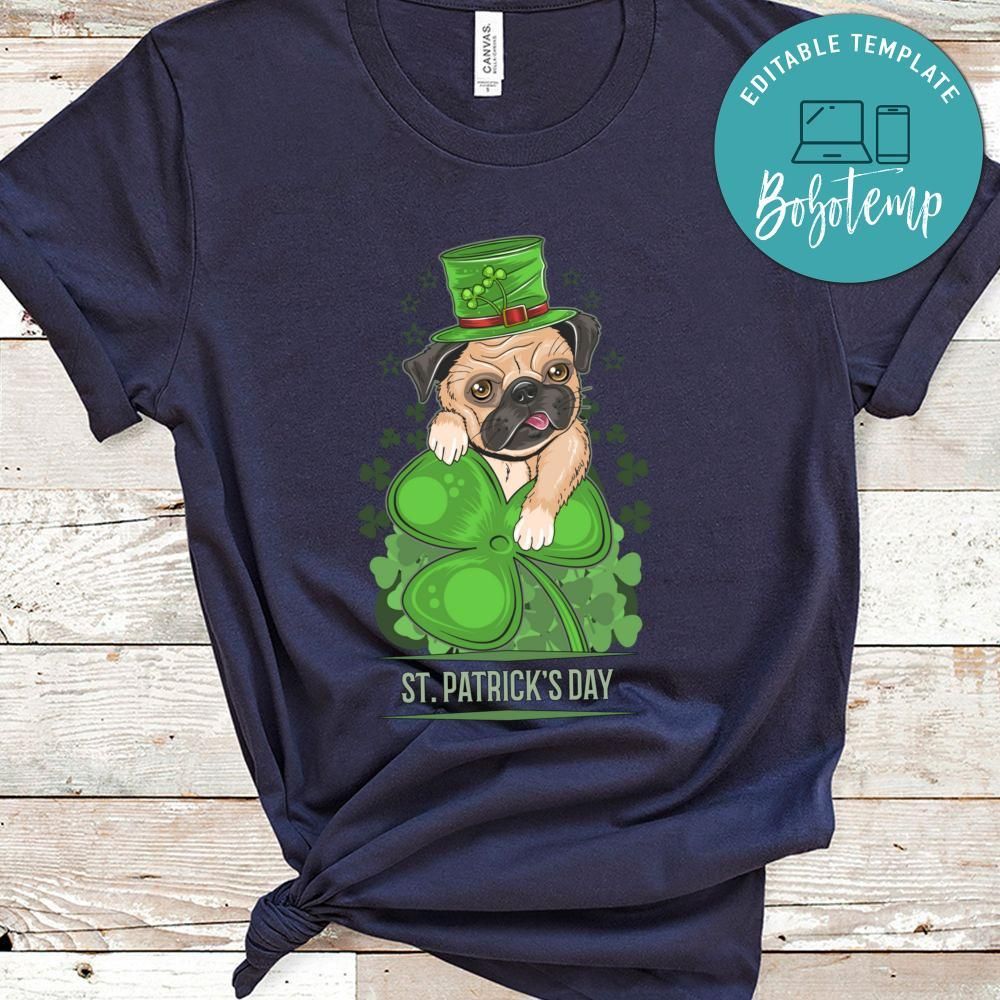 St.Patrick's Day Cute Pug Puppy Dog Shirt