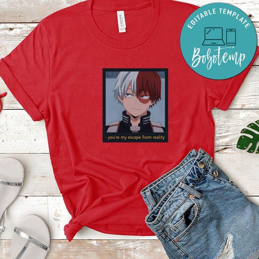 My Hero Academia Shirt, You're My Escape From Reality Shirt, Shoto Todoroki Shirt