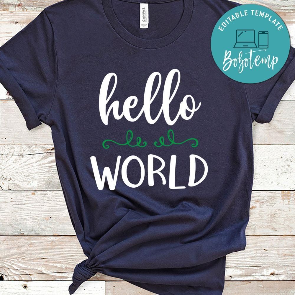 Hello World Shirt