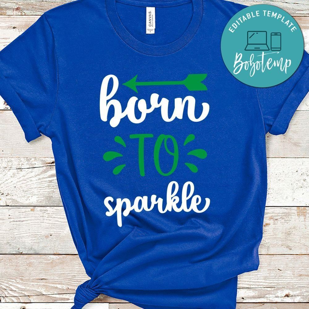 Born To Sparkle T Shirt
