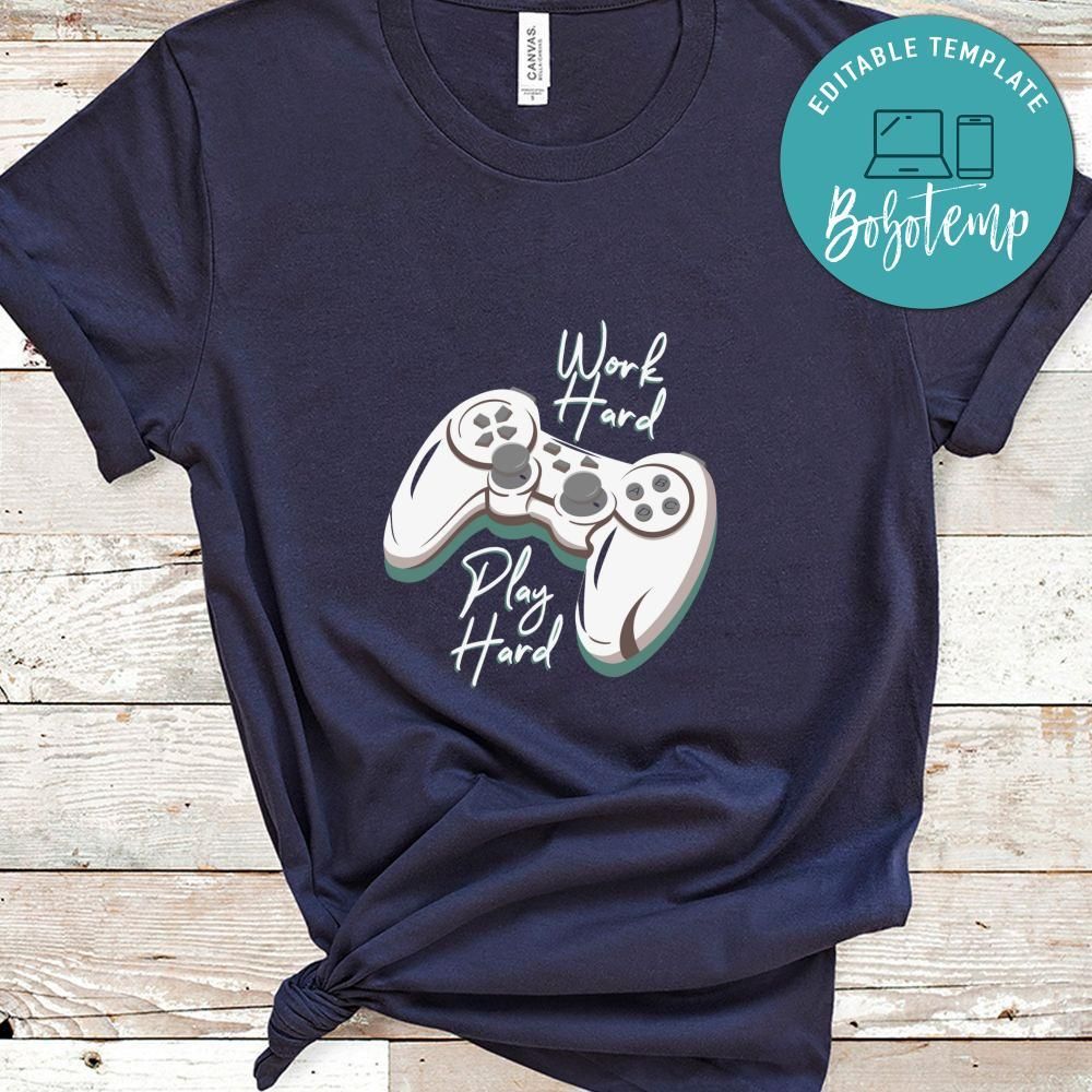 Work Hard Play Hard Joytick Shirt