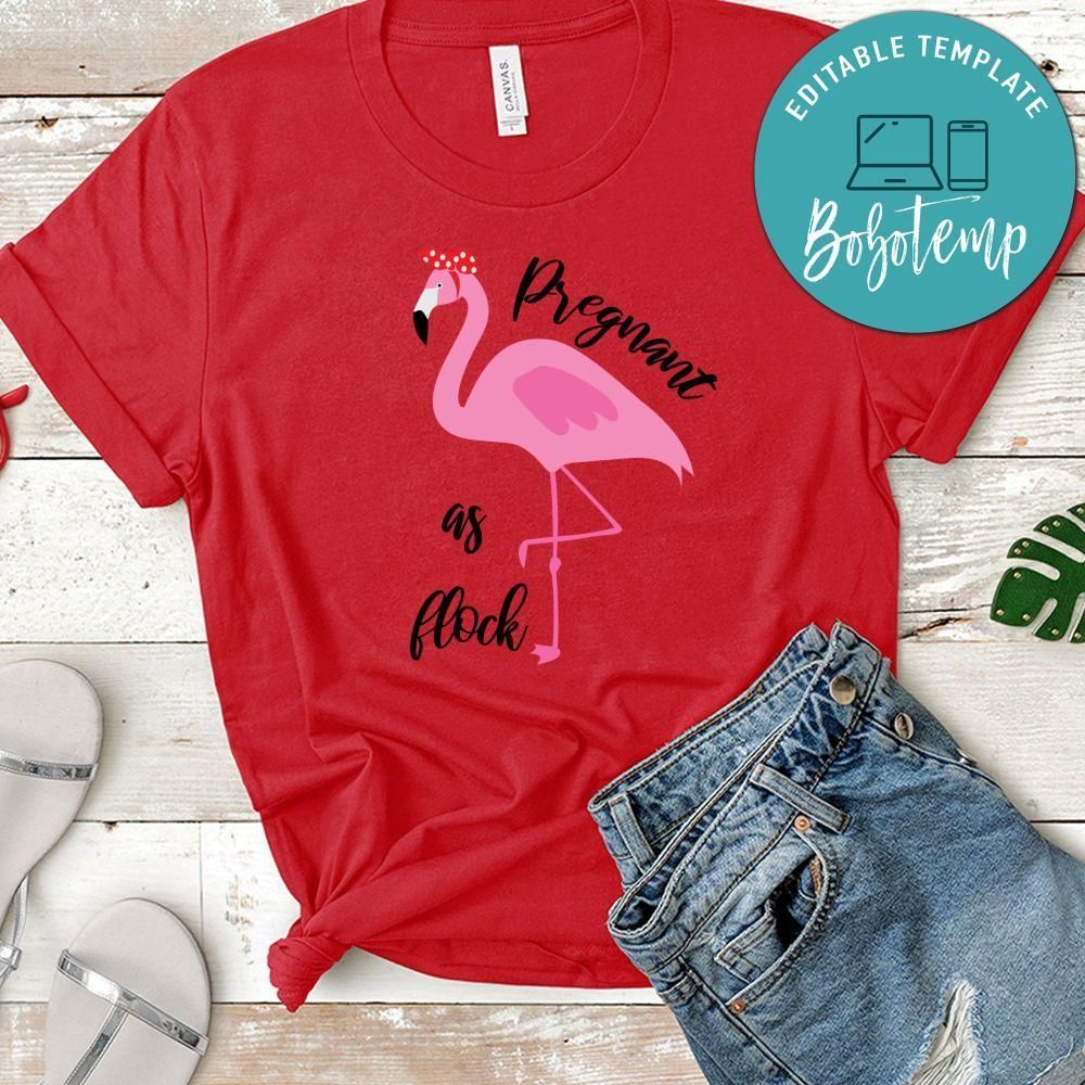 Pregnancy Pregnant As Flock Shirt