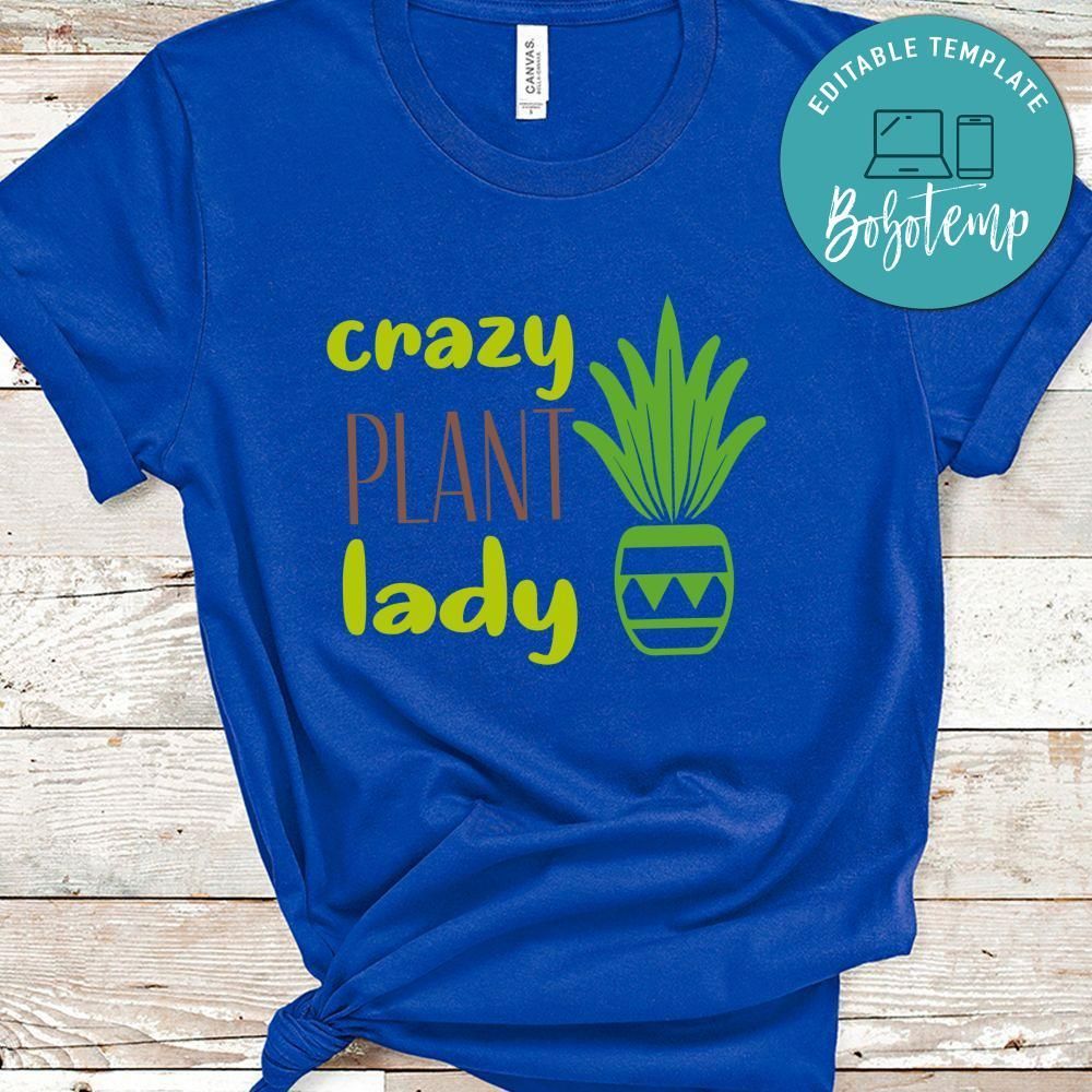 Crazy Plant Lady Shirt