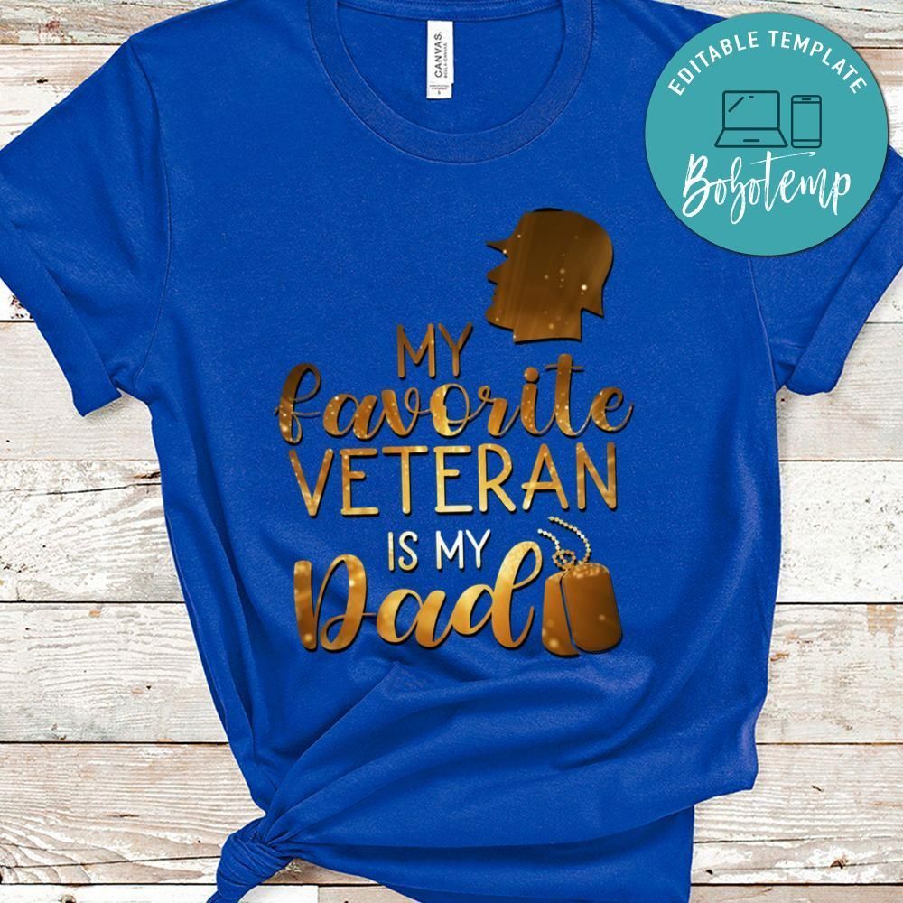 My Favorite Veteran Is My Dad Gold Tshirt