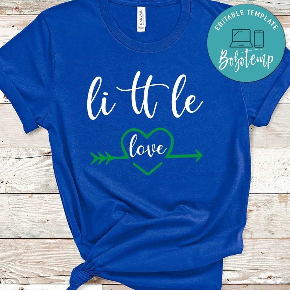 Llittle Love Shirt