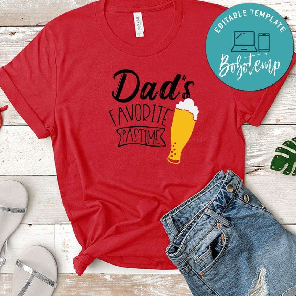 Dad's Favorite Pastime Shirt