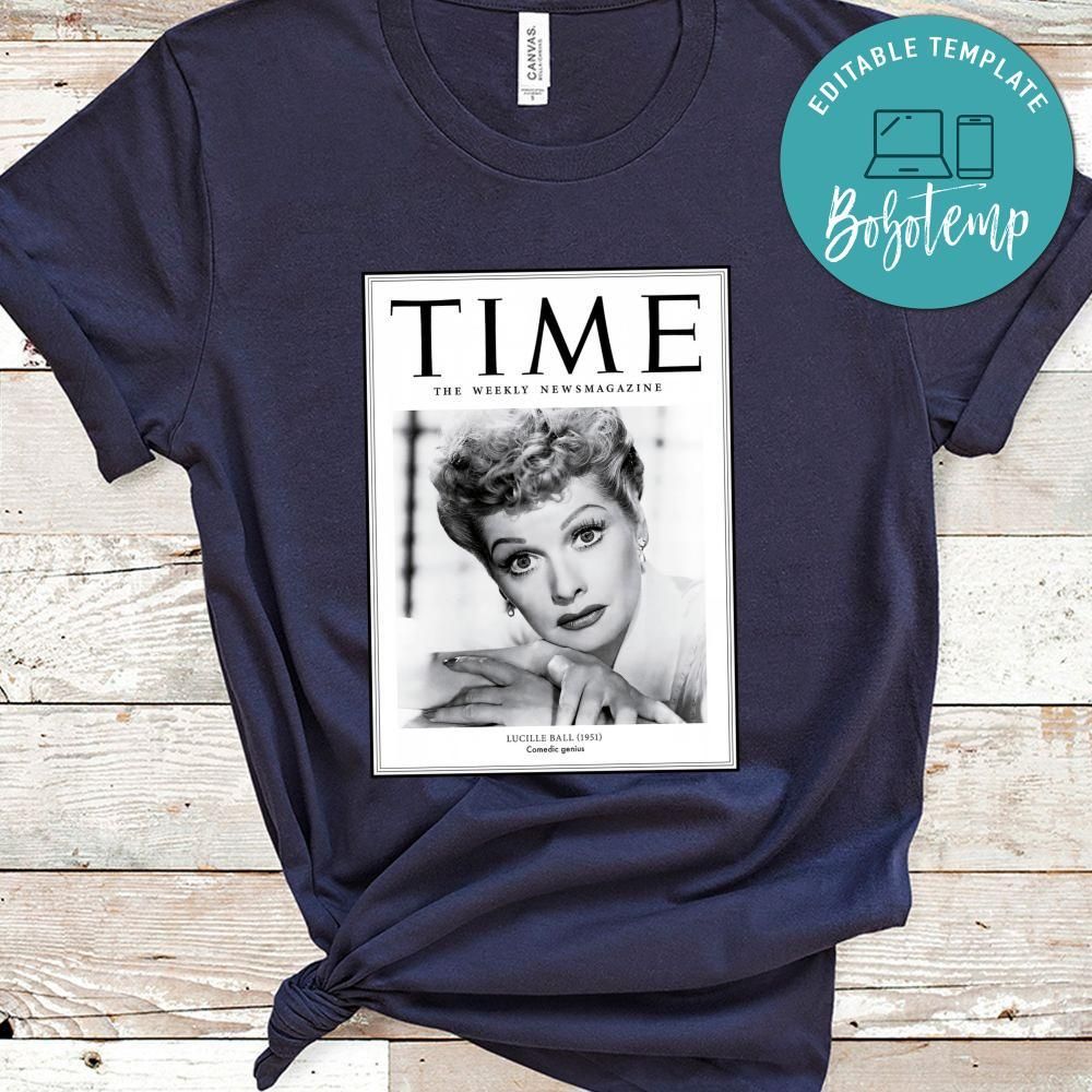 Lucille Ball Time The Weekly Newsmagazine Black Shirt
