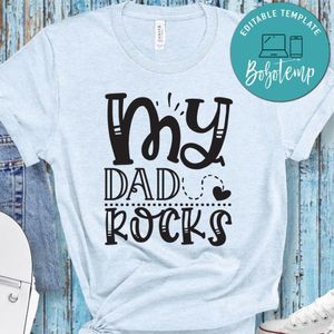 Father’s Day, My Dad Rocks Shirt