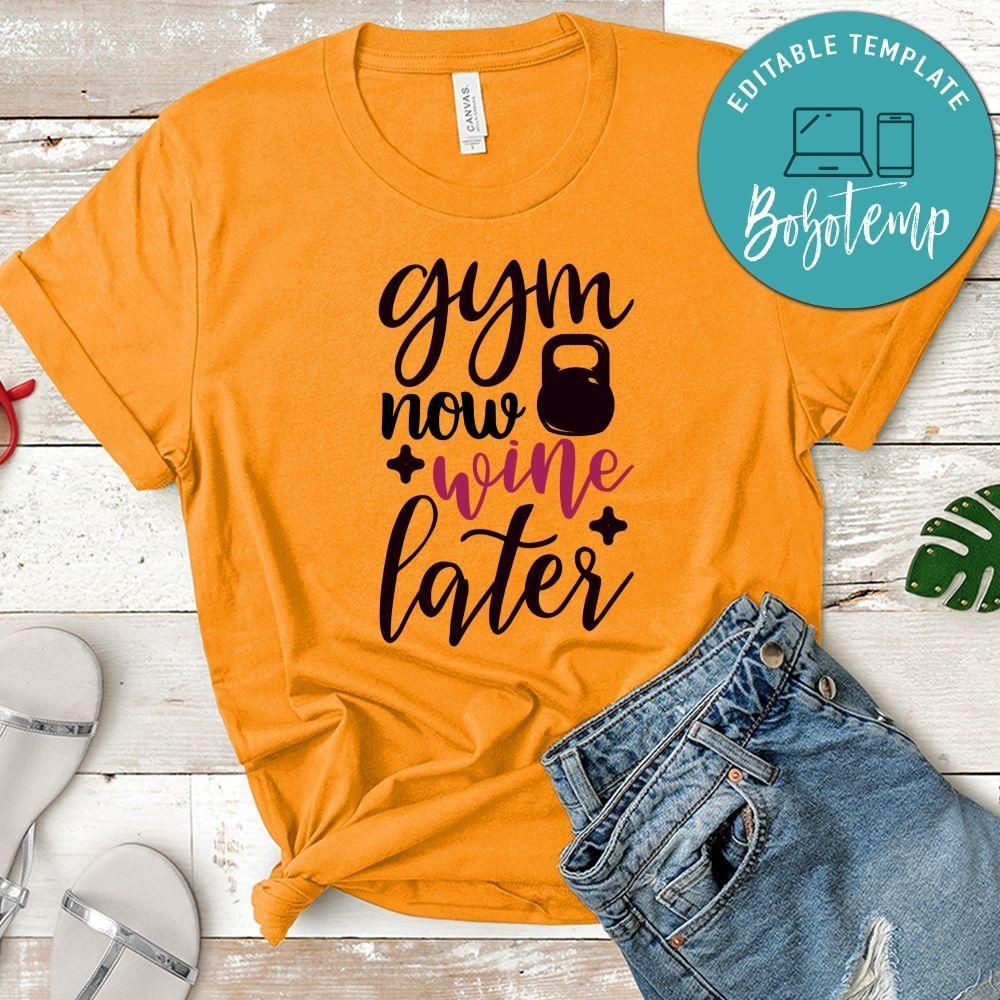 Gym Now Wine Later Tshirt