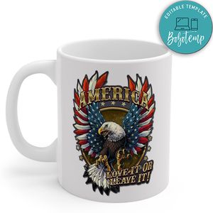 America Love It Or Leave It Mug