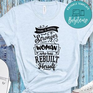 There Is Nothing Stronger Than Shirt