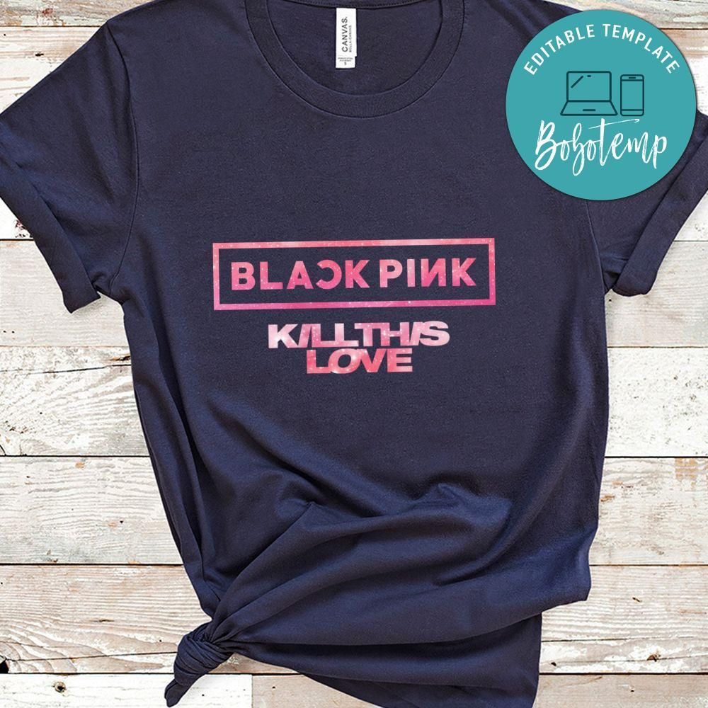 Blackpink Kill This Love Shirt