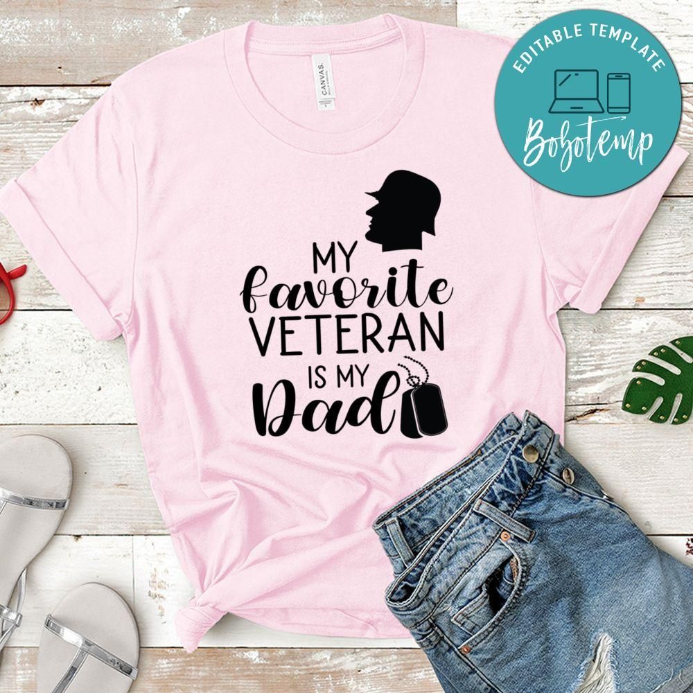 My Favorite Veteran Is My Dad Tshirt
