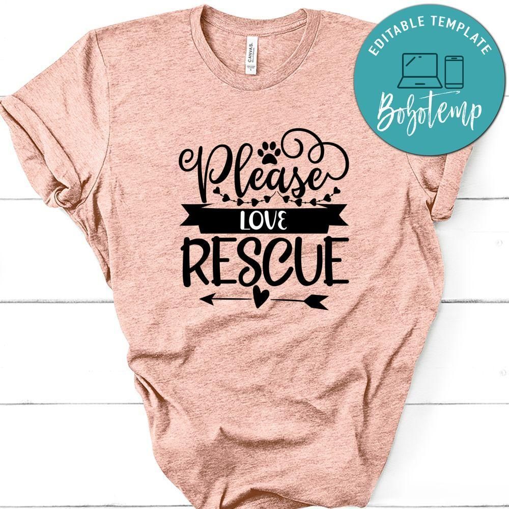Please Love Rescue Unisex Shirt