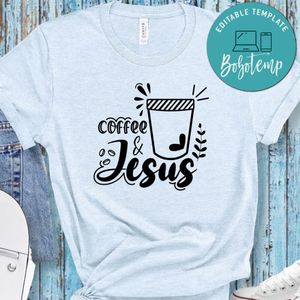 Coffee And Jesus Shirt