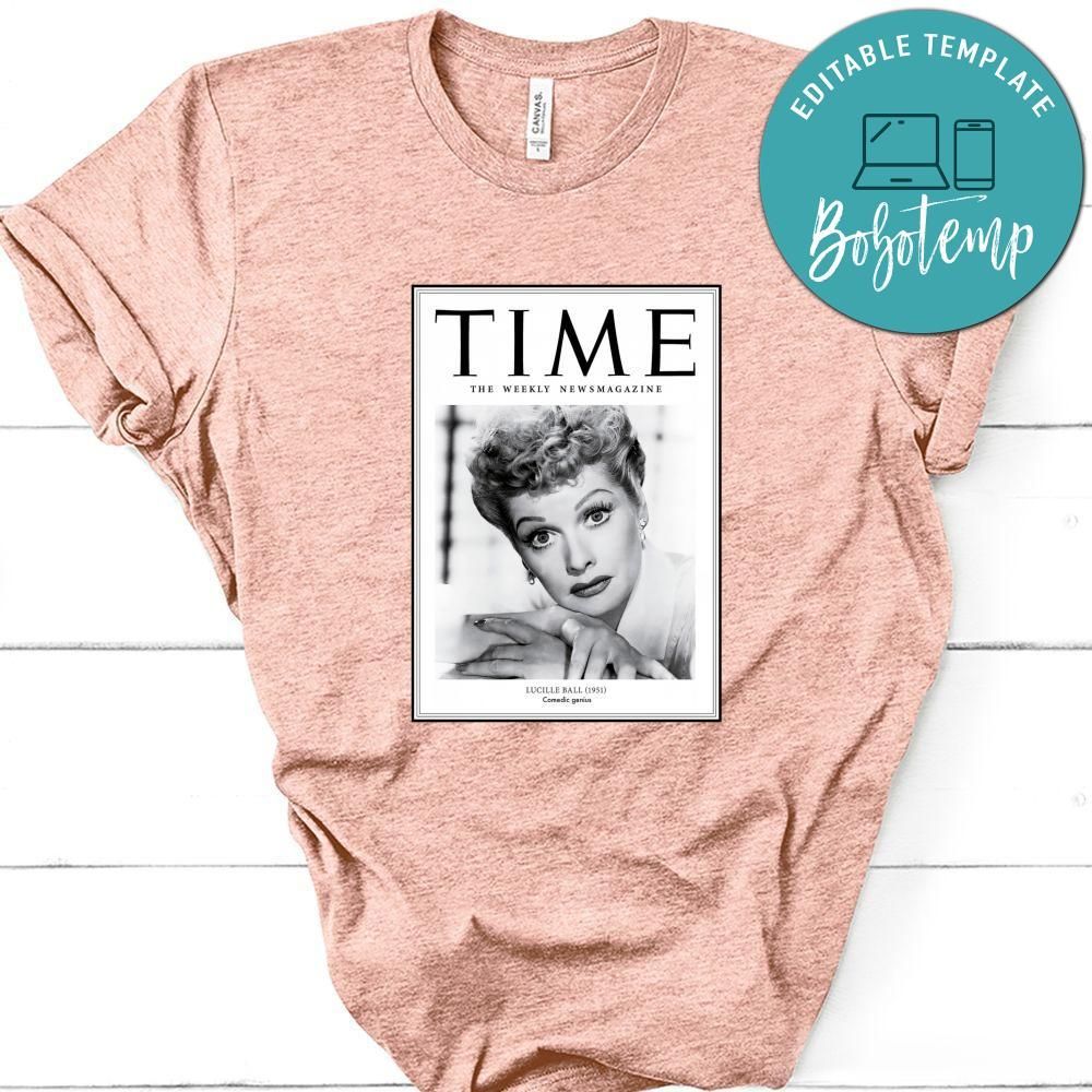 Lucille Ball Time The Weekly Newsmagazine Shirt