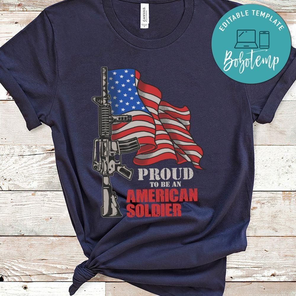 Veteran Proud To Be An American Soldier Tshirt