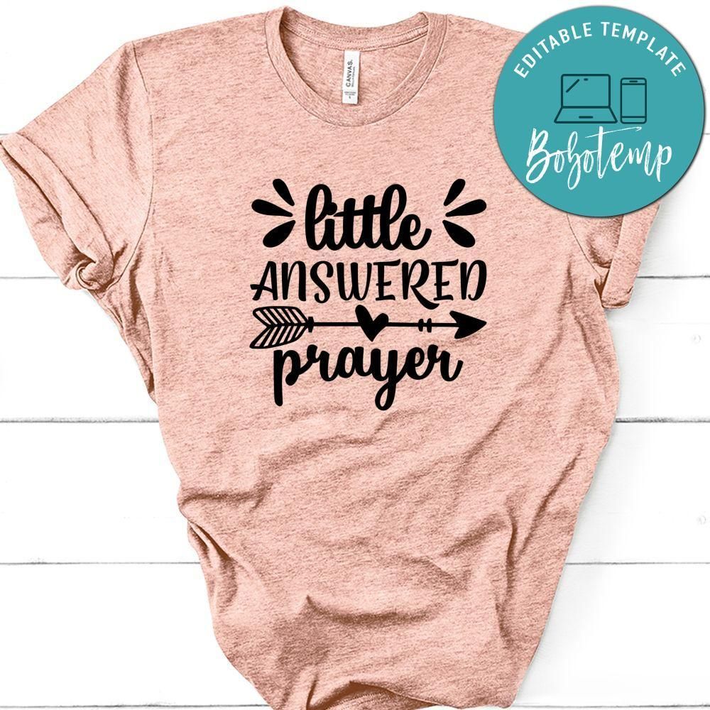 Little Answered Prayer T-Shirt