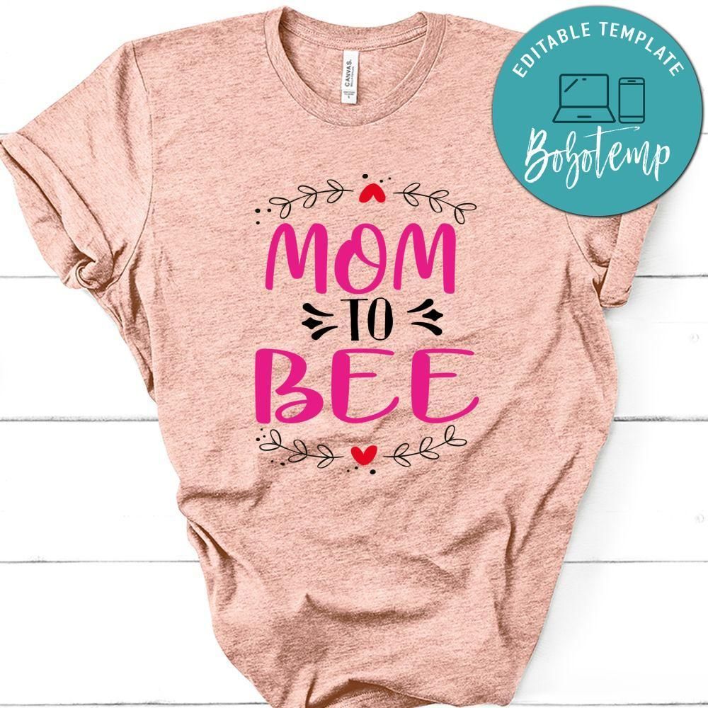 Mom To Bee Shirt