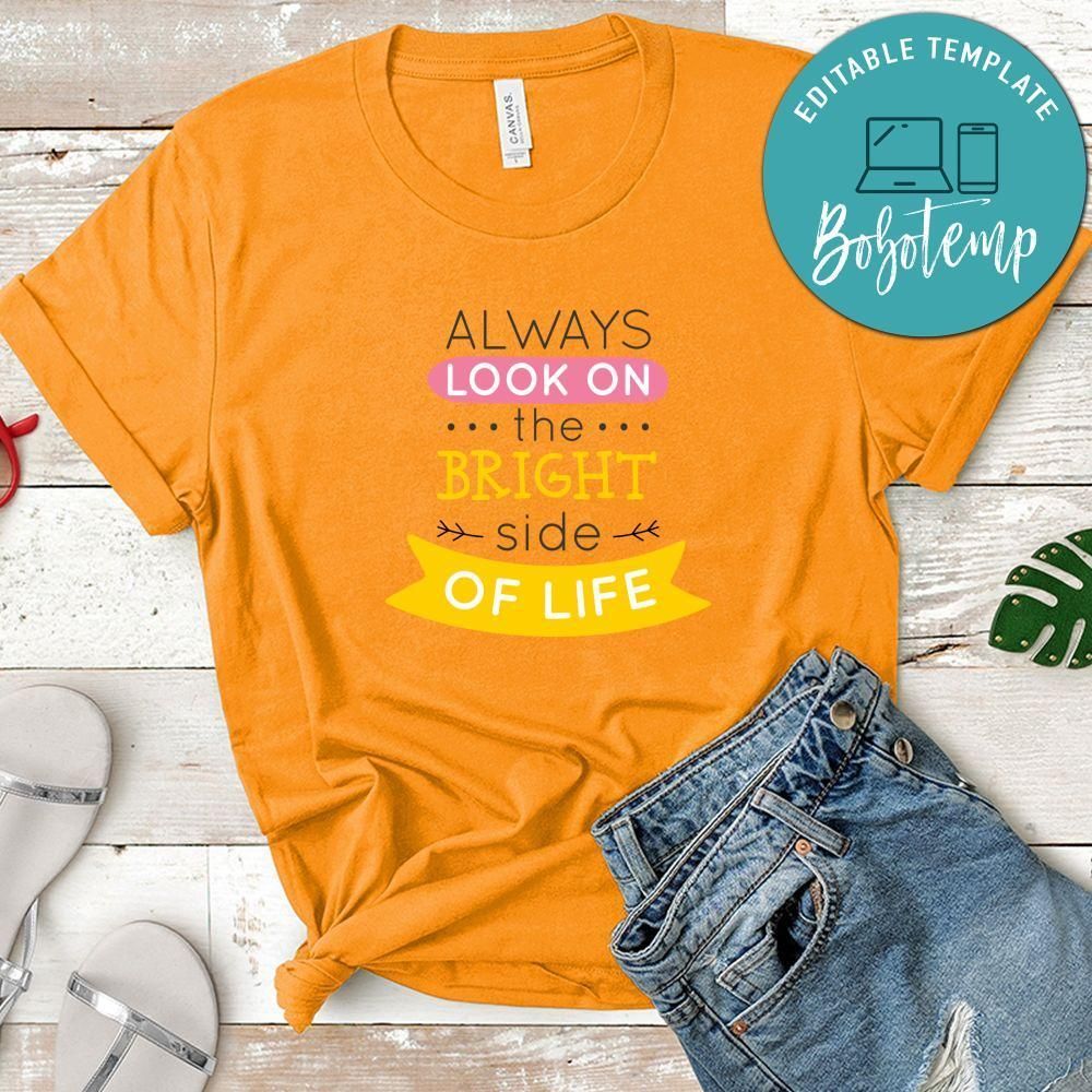 Always Look The Bright Side Of Life Shirt