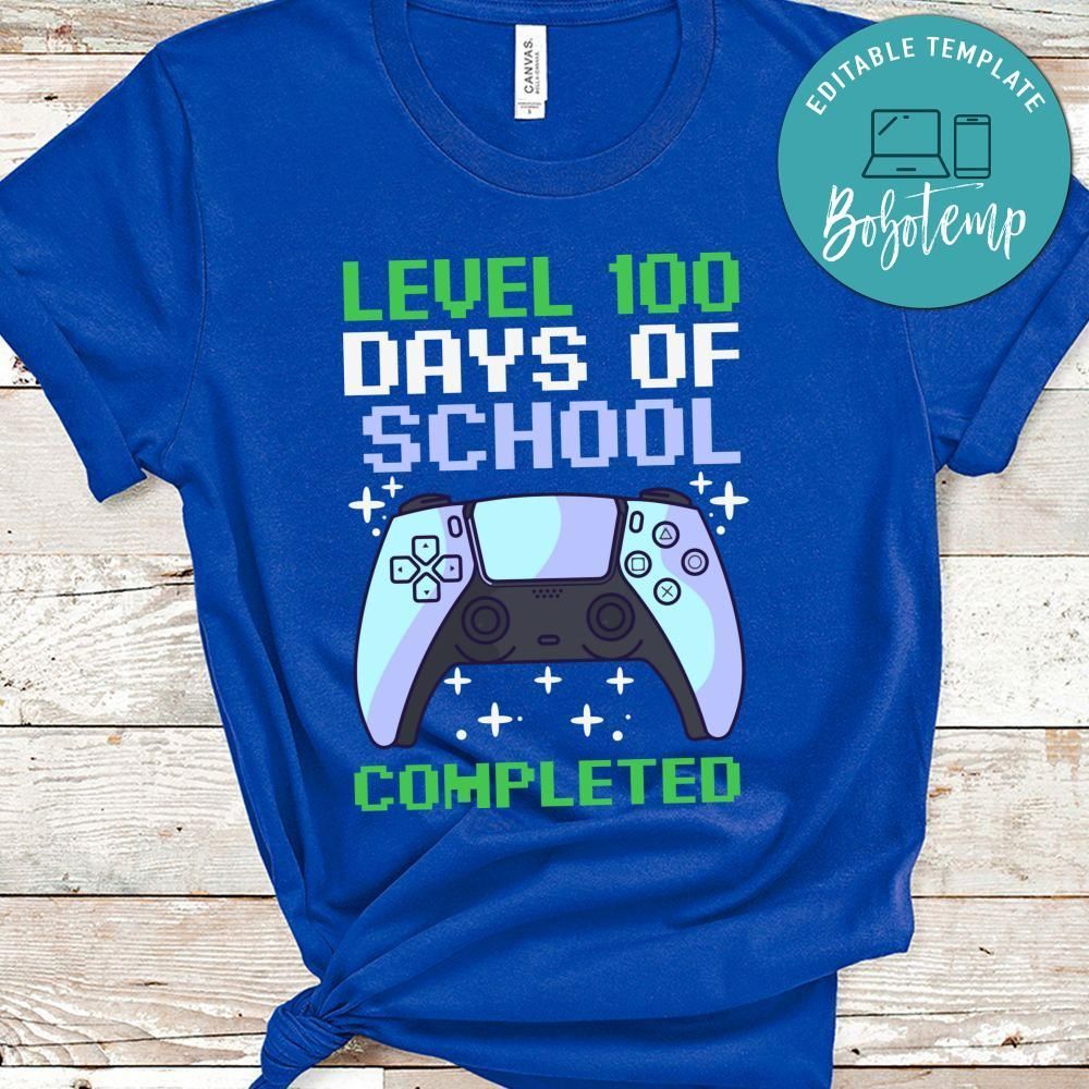 Level 100 Day of School Completed Gamer Shirt