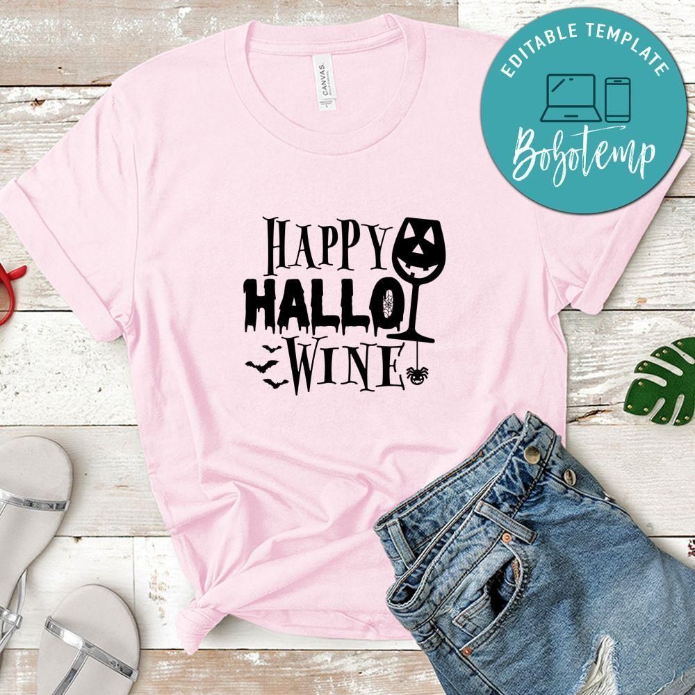 Happy Hallo Wine Tshirt