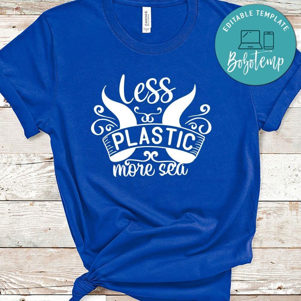 Less Plastic More Sea Shirt