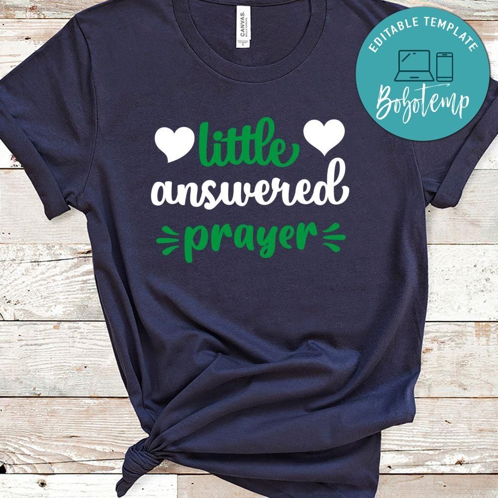 Little Answered Prayer Shirt