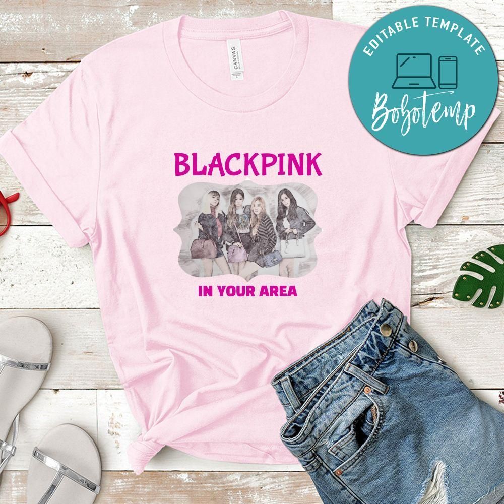 Blackpink In Your Area Shirts