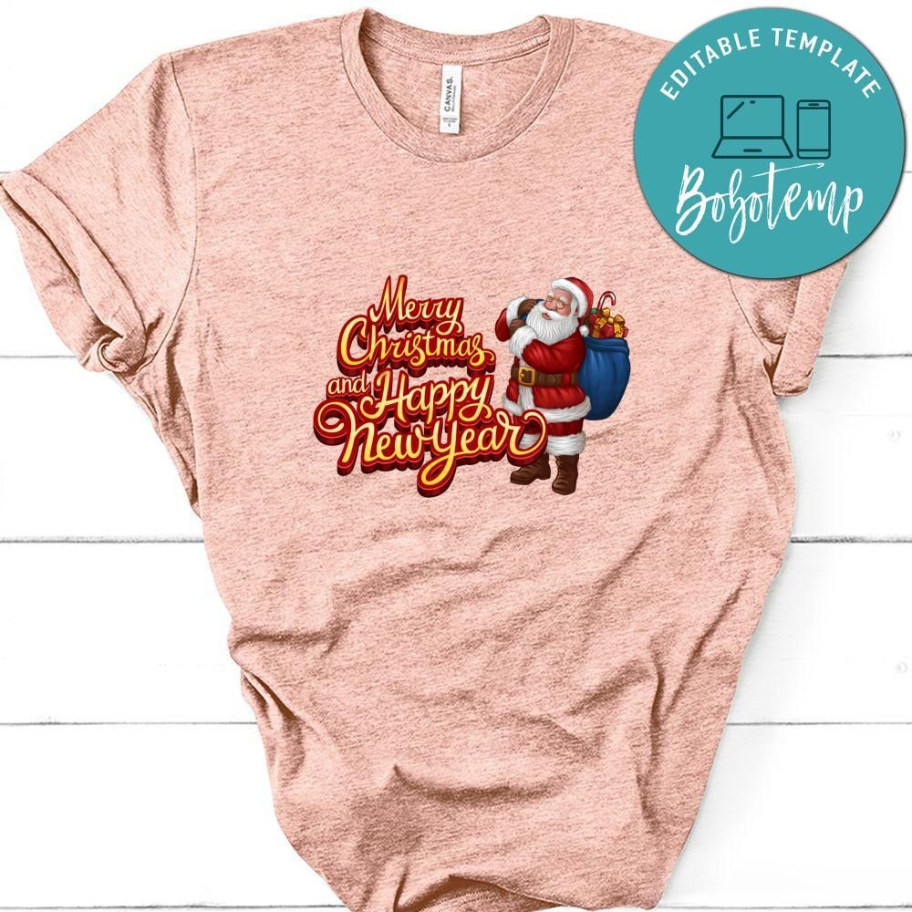 Merry Christmas And happy New Year With Santa Claus And Gift Bag Shirt