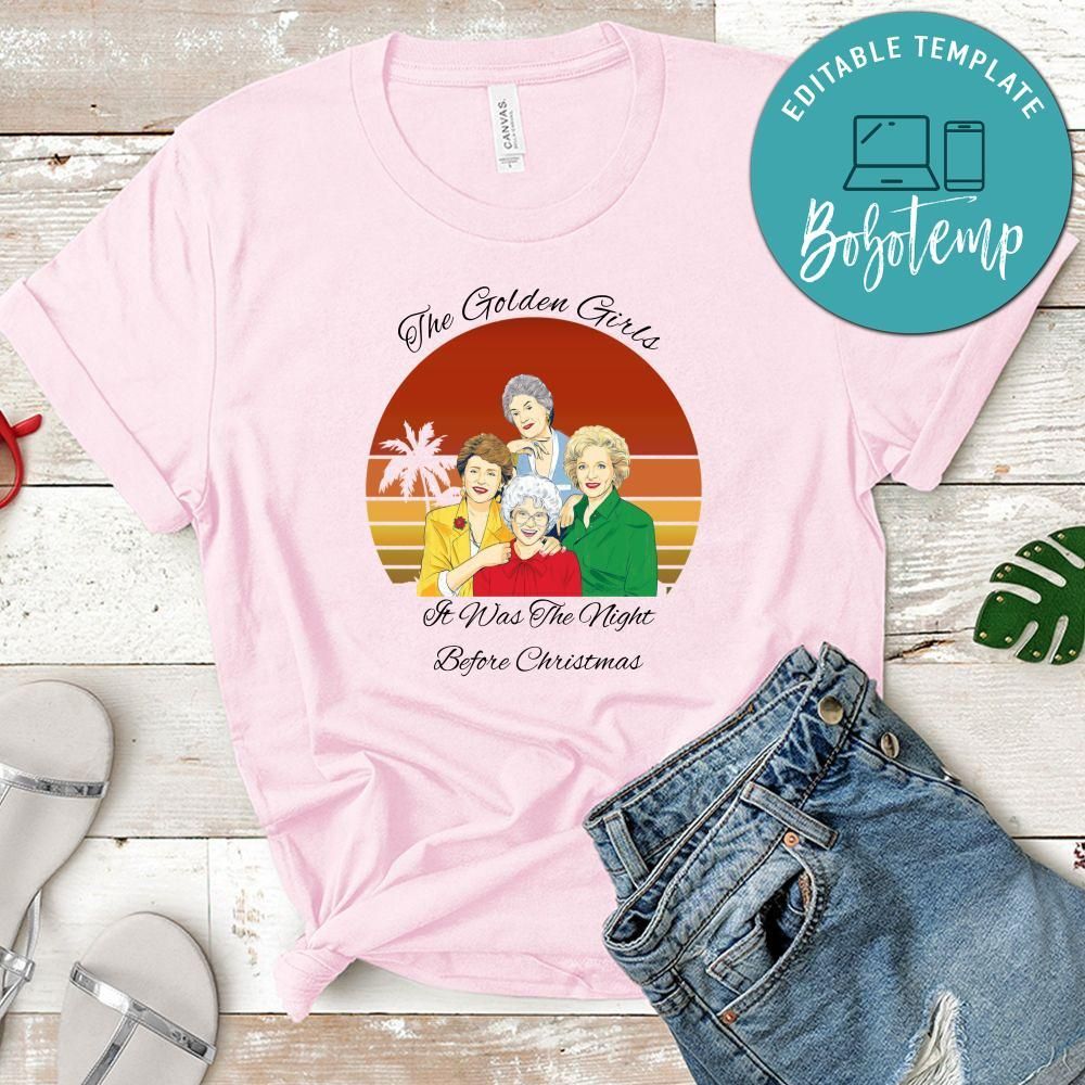 Golden Girls Shirt, The Golden Girls It Was The Night Before Christmas Shirt